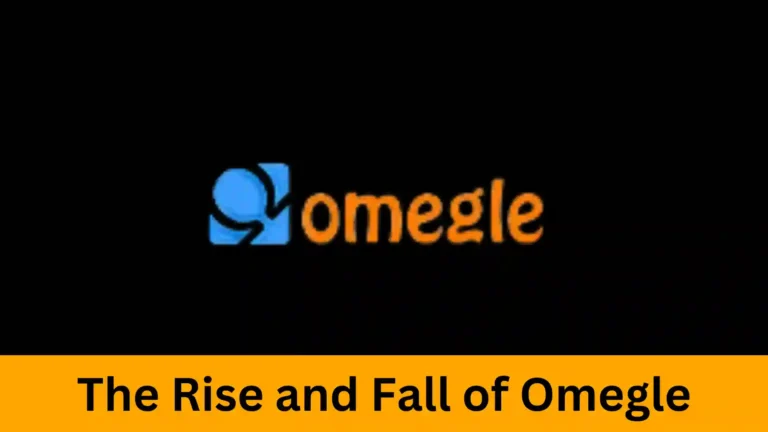 The Rise and Fall of Omegle