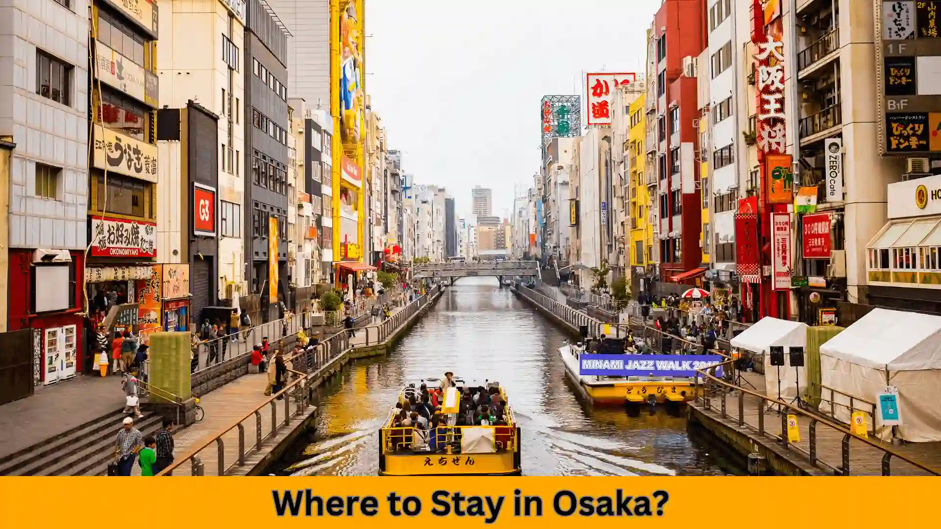 Where to Stay in Osaka?